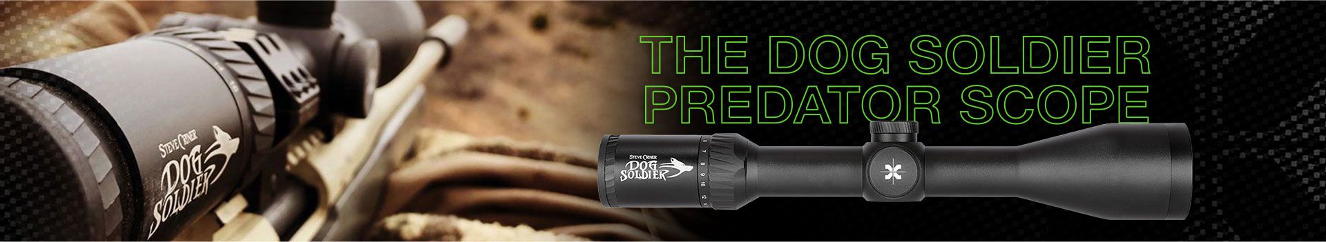 The Dog Soldier Predator Scope